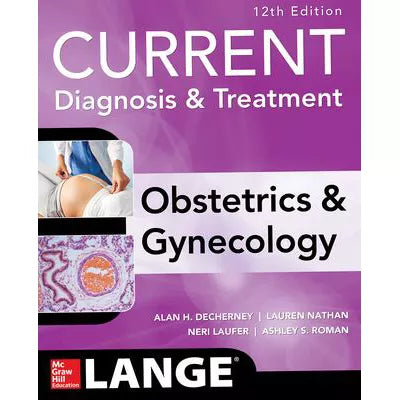 Current Diagnosis &amp; Treatment Obstetrics &amp; Gynecology