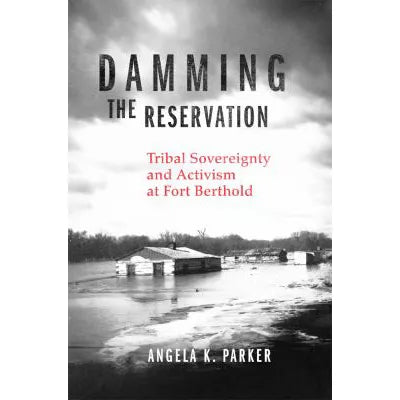 Damming The Reservation