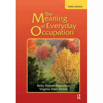Meaning of Everyday Occupation