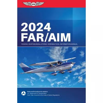 Far/Aim 2024: Federal Aviation Regulations/Aeronautical Information Manual